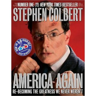 America Again Re becoming the Greatness We Never Werent by Stephen