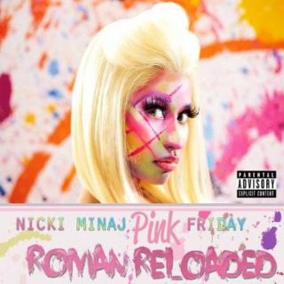 Pink Friday Roman Reloaded (Explicit)