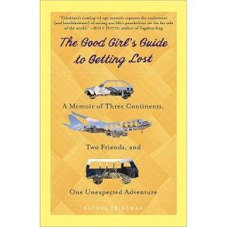 The Good Girls Guide to Getting Lost (Paperback)