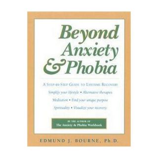 Beyond Anxiety and Phobia (Paperback)