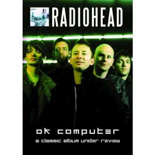 Album Under Review Radiohead   OK Computer