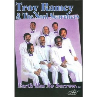 Troy Ramey & The Soul Searchers Earth Has No Sorrow