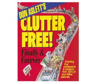 Don Asletts Clutter Free Finally & Forever —