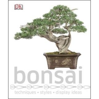 Bonsai Techniques, Style and Display Ideas 9781465419583