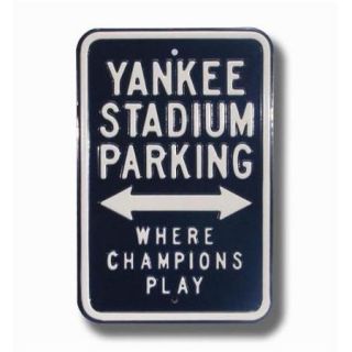 Authentic Street Signs SS 32504 New York Yankees Stadium With Champions Play Parking Sign