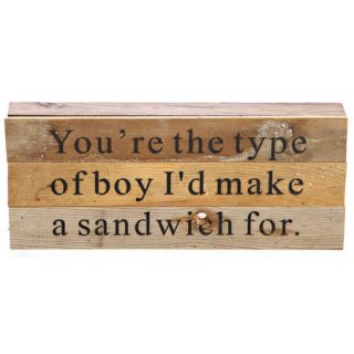 Second Nature By Hand 14x6 Wood Wall Art   Youre the type of boy 785724