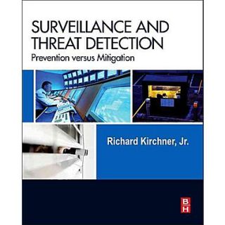 Surveillance and Threat Detection Prevention versus Mitigation