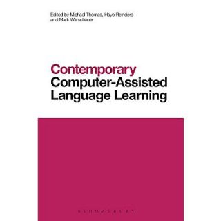 Bloomsbury Publishing Contemporary Computer Assisted Language Learning (C Hardcover Book