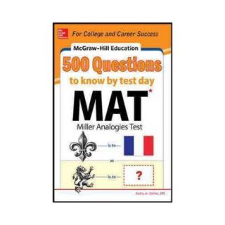 Mcgraw Hill Education 500 MAT Questions to know by test day