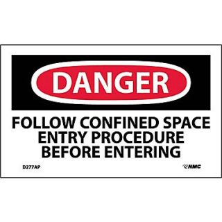 Labels   Danger, Follow Confined Space Entry Procedure Before Entering, 3X5, Adhesive Vinyl, 5/Pk
