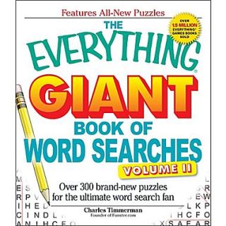The Everything Giant Book of Word Searches, Volume 2 Over 300 Brand New Puzzles for the Ultimate Word Search Fan