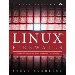 Linux Firewalls Enhancing Security With Nftables and Beyond