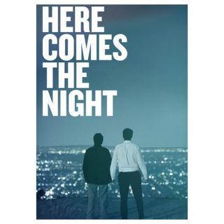 Here Comes The Night (2014) Instant Video Streaming by Vudu