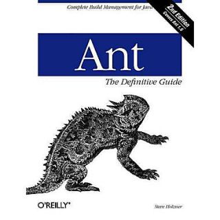 Ant The Definitive Guide, 2nd Edition Steve Holzner Paperback