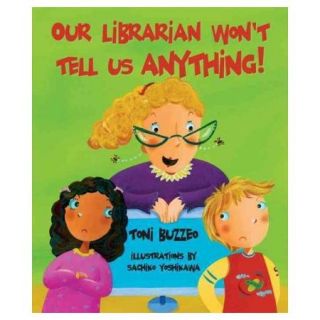 Our Librarian Won't Tell Us Anything